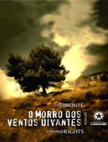 O Morro Dos Ventos Uivantes - Emily Bronte