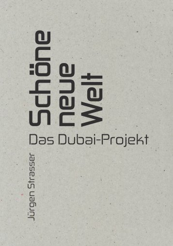 DAS DUBAI-PROJEKT – THE DUBAI PROJECT