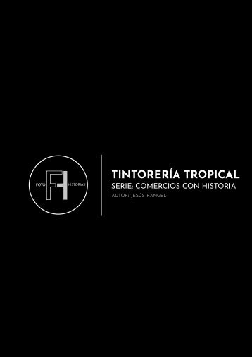 Comercios con historia: Tintorería Tropical