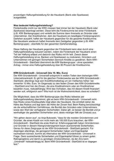 Neuregelung der Gründungsförderung Die KfW Bankengruppe, die ...