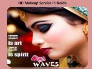 hd makeup service in noida