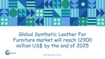 Global Synthetic Leather For Furniture market will reach 12900 million US$ by the end of 2025