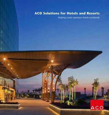 ACO Solutions For Hotels and Resorts