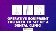 Operative Equipment You Need To Set Up A Dental Clinic!