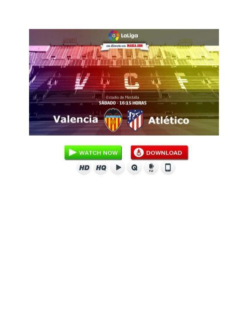 Valencia - Atlético de Madrid En Vivo