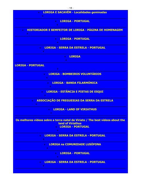 Extratos da obra  do historiador António Conde - História concisa da vila de Loriga - Das origens à extinção do município -  inclusive no site da Freguesia de Loriga