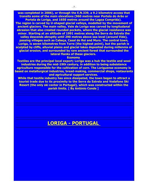 Extratos da obra  do historiador António Conde - História concisa da vila de Loriga - Das origens à extinção do município -  incluindo no site da Freguesia de Loriga