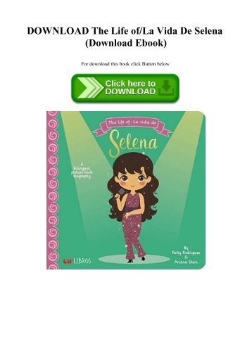 DOWNLOAD The Life ofLa Vida De Selena (Download Ebook)