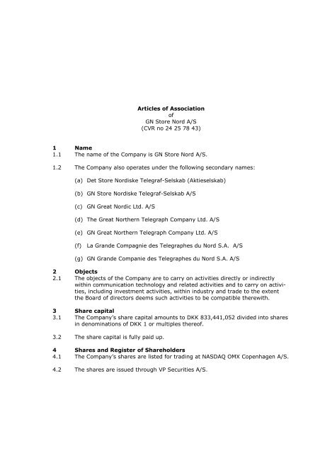 Articles of Association of GN Store Nord A/S (CVR no 24 25 78 43) 1 ...