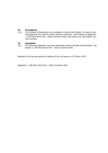 Articles of Association of GN Store Nord A/S (CVR no 24 25 78 43) 1 ...