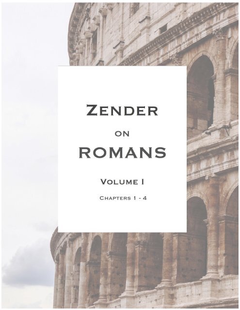Zender on Romans Volume 1