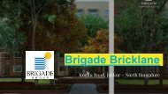 Brigade bricklane Jakkur Bangalore