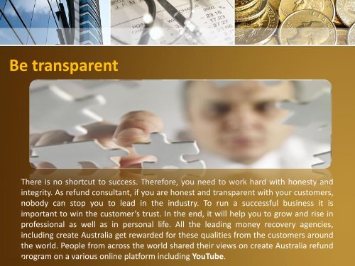 Create Australia Reviews – 5 Tips to Become Successful Refund Consultant