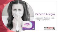 Generic Allegra- A popular choice to treat allergic symptoms