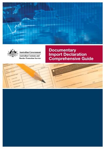 Documentary Import Declaration Comprehensive Guide - Australian ...