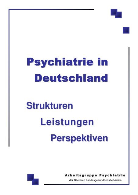 Psychiatrie In Deutschland Strukturen Leistungen - 
