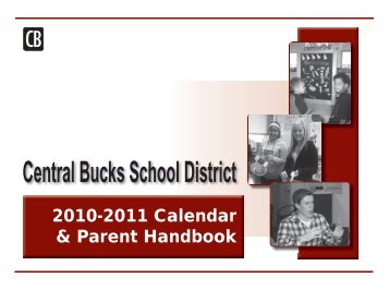 2010-2011 Calendar and Parent Handbook - Central Bucks School District