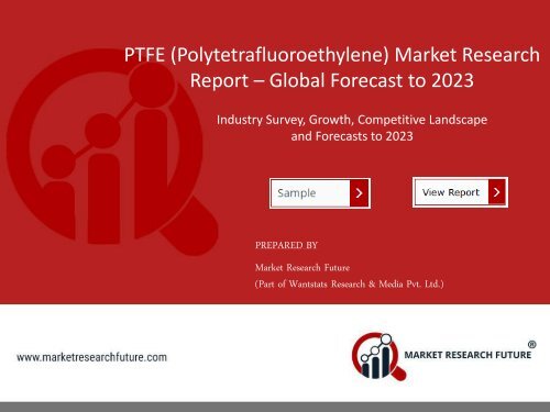 PTFE (Polytetrafluoroethylene) Market PDF