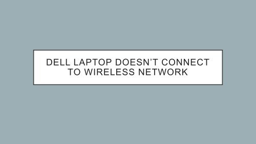 The Easy Way To Solve Wireless Network Issue In Dell Laptop