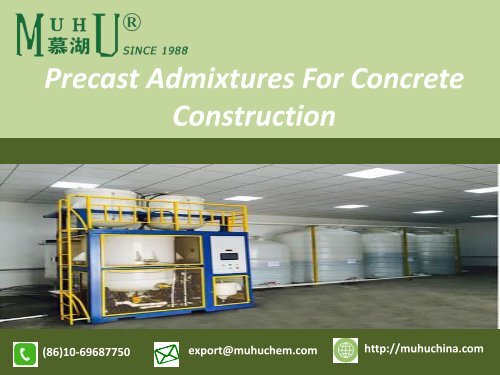 Precast Admixtures for Concrete Construction