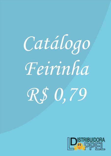 Catálogo feirinha R$ 0,79