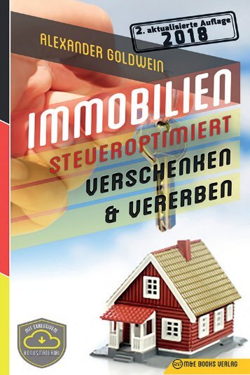 Immobilien steueroptimiert verschenken & vererben: Erbfolge durch Testament regeln & Steuern sparen mit Freibeträgen & Schenkungen von Häusern & Eigentumswohnungen