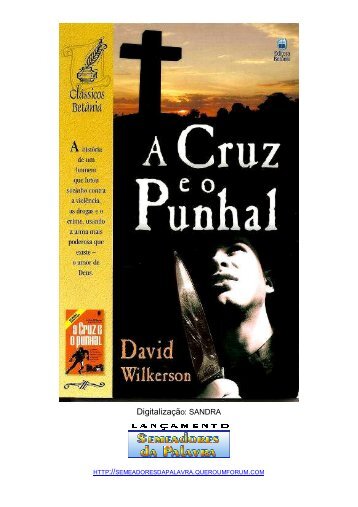 A Cruz  E O Punhal - David Wilkerson
