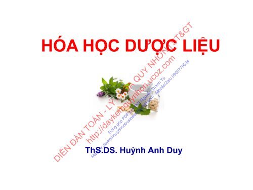 HÓA HỌC DƯỢC LIỆU BY THS.DS. HUỲNH ANH DUY