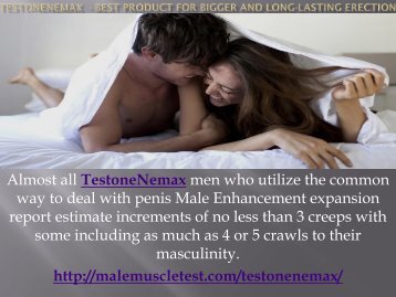 TestoneNemax  - Best product for Bigger And Long-Lasting