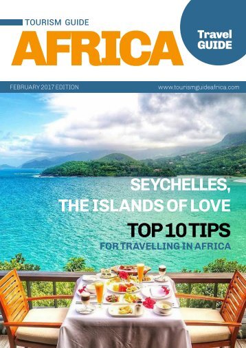 Tourism Guide Africa Travel Guide February - May 2017 Edition 