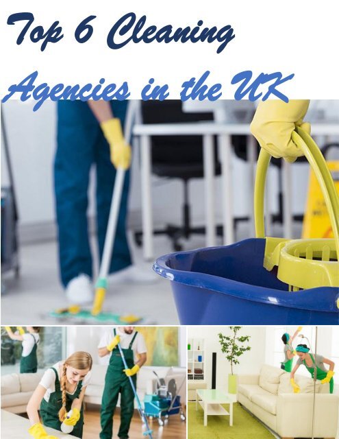 Top 6 Cleaning Agencies in the UK