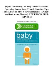 (Epub Download) The Baby Owner's Manual Operating Instructions  Trouble-Shooting Tips  and Advice on First-Year Maintenance (Owner's and Instruction Manual) [PDF EBOOK EPUB KINDLE]