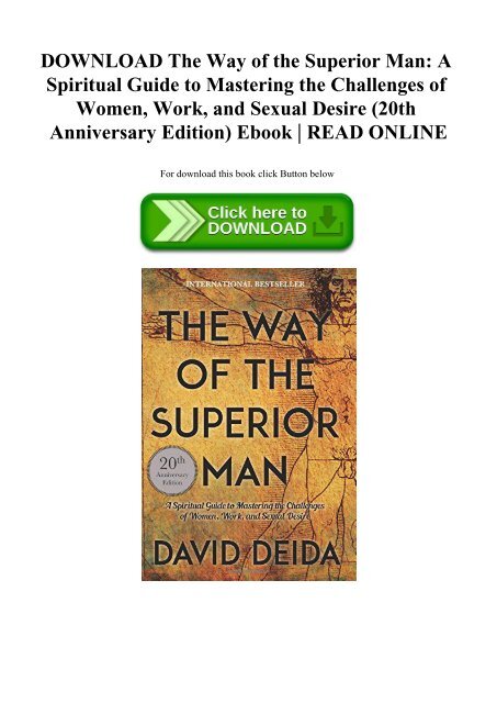 Download The Way Of The Superior Man A Spiritual Guide To Mastering The Challenges Of Women Download The Way Of The Superior Man A Spiritual Guide To Mastering The Challenges Of Women