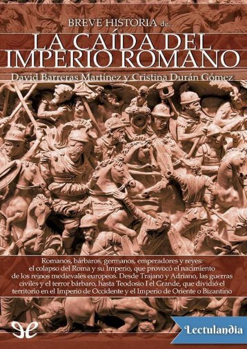 Breve historia de la caida del Imperio romano - David Barreras