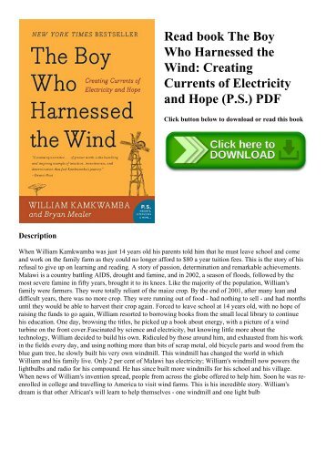 Read book The Boy Who Harnessed the Wind Creating Currents of Electricity and Hope (P.S.) PDF