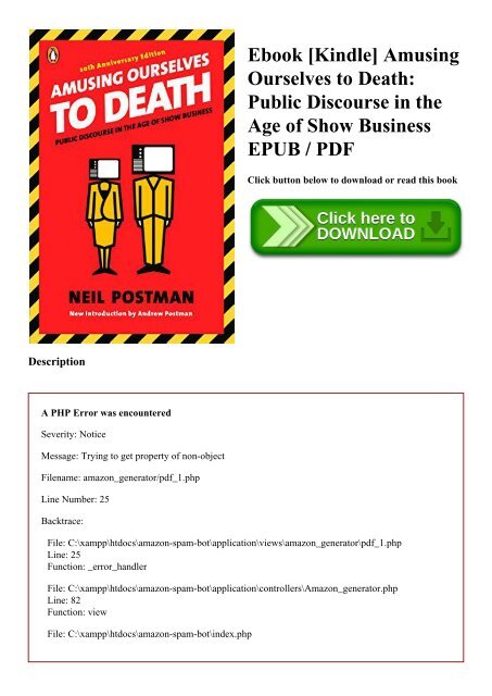 Ebook Kindle Amusing Ourselves To Death Public Discourse In The Age Of Show Business Epub Pdf