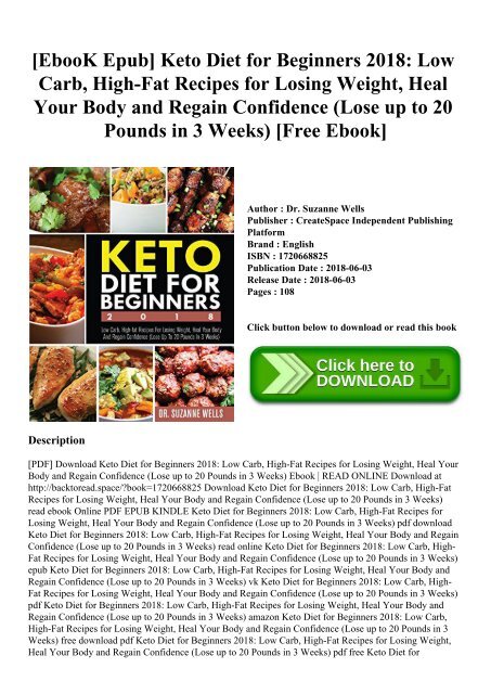 [EbooK Epub] Keto Diet for Beginners 2018 Low Carb  High-Fat Recipes for Losing Weight  Heal Your Body and Regain Confidence (Lose up to 20 Pounds in 3 Weeks) [Free Ebook]