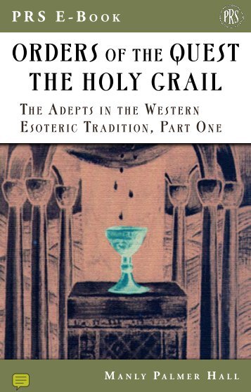 Orders of the Quest the holy Grail - manly p hall