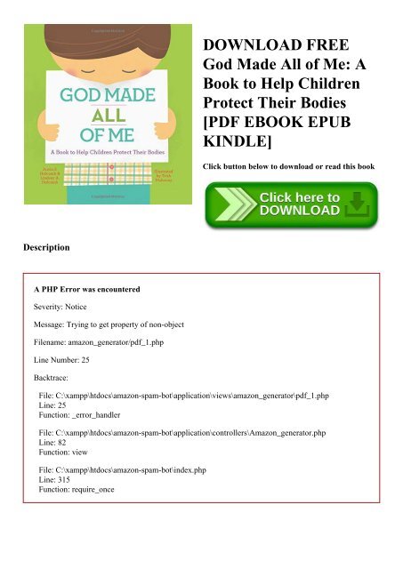 Download Free God Made All Of Me A Book To Help Children Protect Their Bodies Pdf