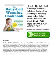 ( ReaD ) The Baby-Led Weaning Cookbook Delicious Recipes That Will Help Your Baby Learn to Eat Solid Foods--And That the Whole Family Will Enjoy EBOOK EPUB KINDLE PDF