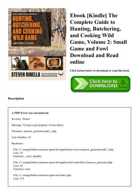 Ebook [Kindle] The Complete Guide to Hunting  Butchering  and Cooking Wild Game  Volume 2 Small Game and Fowl Download and Read online