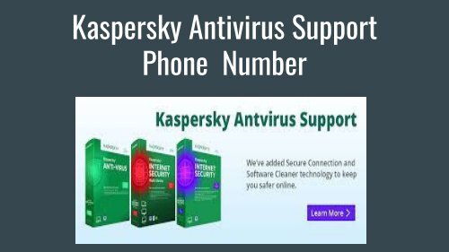 Kaspersky Antivirus Support Phone  Number 1-888-588-9329