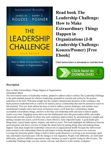 Read book The Leadership Challenge How to Make Extraordinary Things Happen in Organizations (J-B Leadership Challenge KouzesPosner) [Free Ebook]