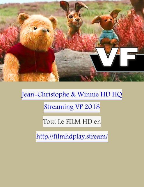 Jean-Christophe and Winnie HD HQ StreamingVF 2018