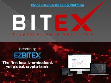 Global Crypto Banking Platform - Bitex.global!