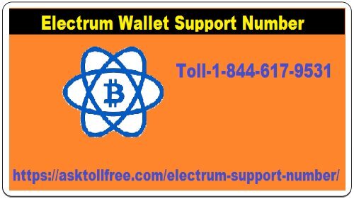 Electrum Wallet Customer Support Number +1-844-617-9531