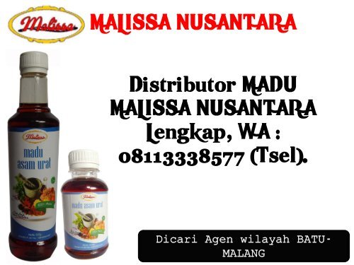 LENGKAP, WA : 0811-333-8577 (Tsel) Reseller Madu Asli Malissa Batu