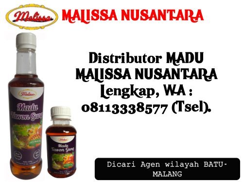 LENGKAP, WA : 0811-333-8577 (Tsel) Reseller Madu Asli Malissa Batu