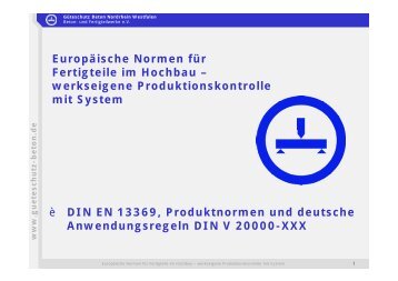 è DIN EN 13369, Produktnormen und deutsche ... - Güteschutz Beton