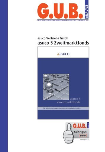 G.U.B. Analyse für den asuco 5 - Asuco Fonds GmbH